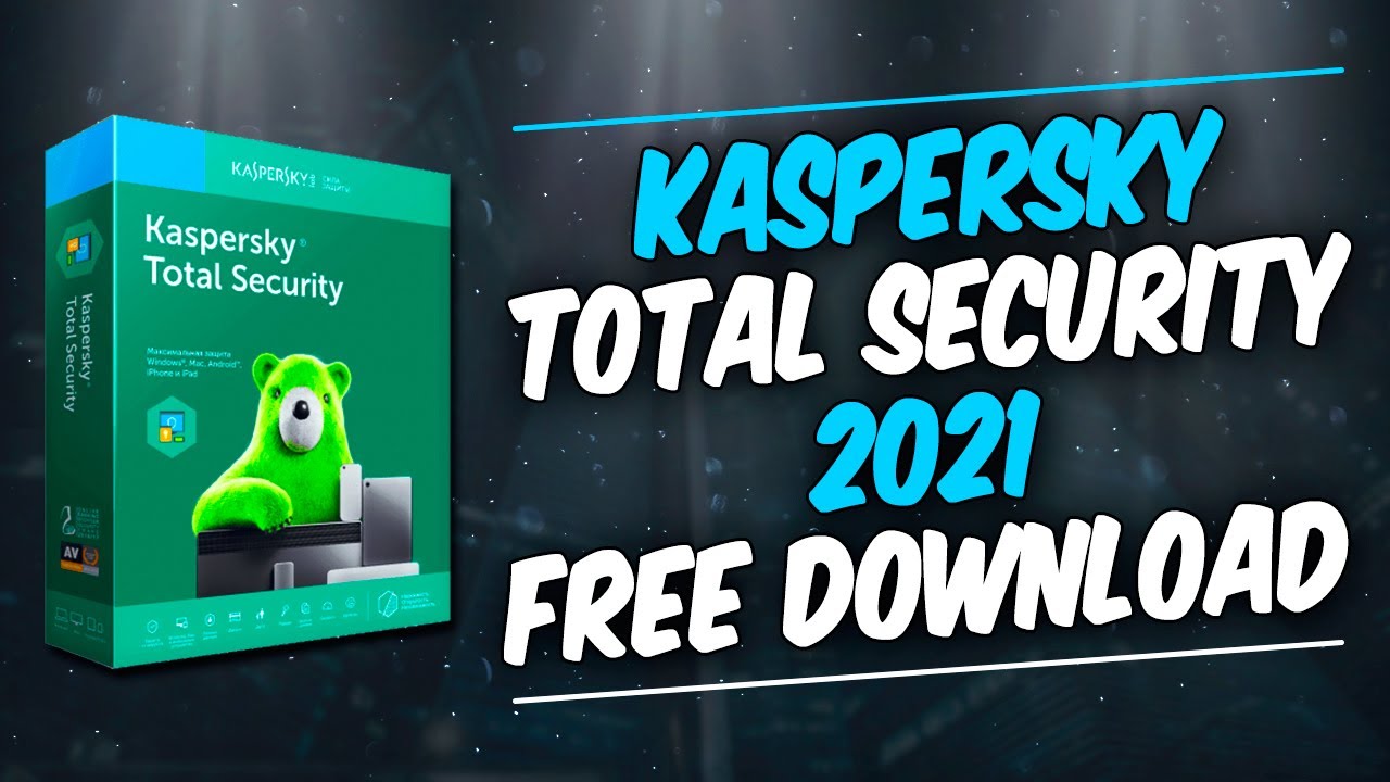 Kaspersky total security 2020 mac download cnet